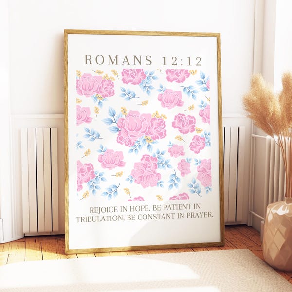Romanos 12:12 Arte de Parede Cristã Floral | Versículo Inspirador (Download Digital)
