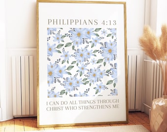 Filippenzen 4:13 blauwe bloemenprint, gedrukt en verzonden, christelijke poster, wanddecoratie geloof, poster schrift bijbelvers, preppy girly schattig