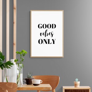 Good Vibes Only,. Wall Art, Unframed Print Home/Office Decor