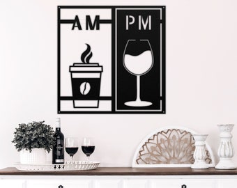 Coffee and Wine Metal Sign: AM PM Bar Decor
