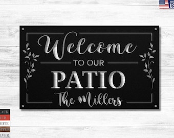 Metal Welcome to Our Patio Sign| Custom Outdoor Decor for Patio| Minimalist Front Porch Decor Sign| Custom Metal Deck Sign| Patio Wall Decor