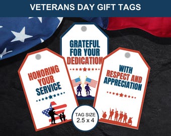 Veterans Day Gift Tags, Printable Veterans Favor Tags, Veterans Appreciation, Military Gift, Veterans Thank You, Patriotic Bravery Gift Tags