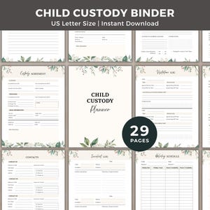 May include: A US Letter Size Child Custody Binder with 29 pages. The binder includes forms for custody agreements, visitation logs, and contact information. The cover features the text "CHILD CUSTODY Planner" with floral accents.