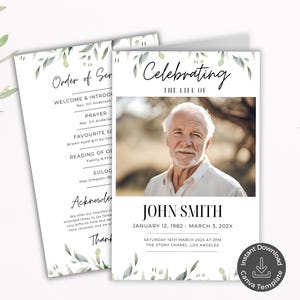 Peut inclure: Un programme de service commémoratif avec une photo d'un homme, le texte "Célébrer la vie de John Smith" et les détails de l'événement. La conception comprend des accents botaniques verts et les mots "Ordre du service."