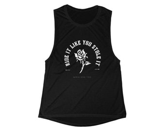 Girls Ride Motorcycles Too Collection Ride It Like You Stole It Women's Flowy Scoop Tank