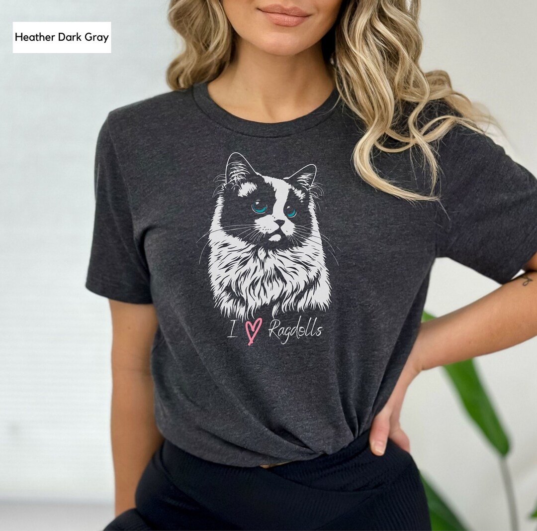 Ragdoll Shirt, I Love Ragdolls, I Love Cats, Cat Shirt, Valentines Day