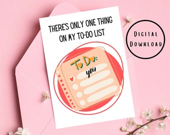 To-Do List PRINTABLE 5x7 Digital Download Card, Valentine's Card, Greeting Card