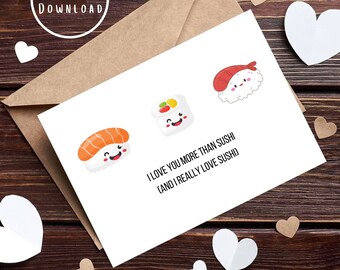 PRINTABLE 5x7 Valentine's Day Card, Greeting Card, Digital Card, Sushi Card, Love Card