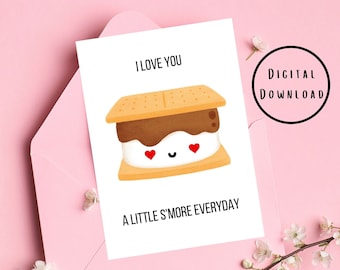 I Love You Smore Everyday