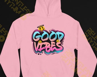 Good Vibes Hoodie