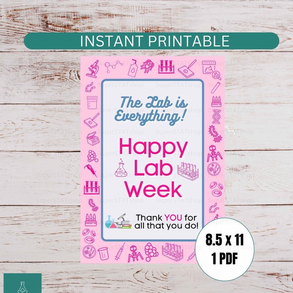 Lab Week 2024 Printable Flyer, Appreciation Medical Laboratory Week Idea, Instant Download Sign Lab Week 2024 Digital Lab is Everything Sign