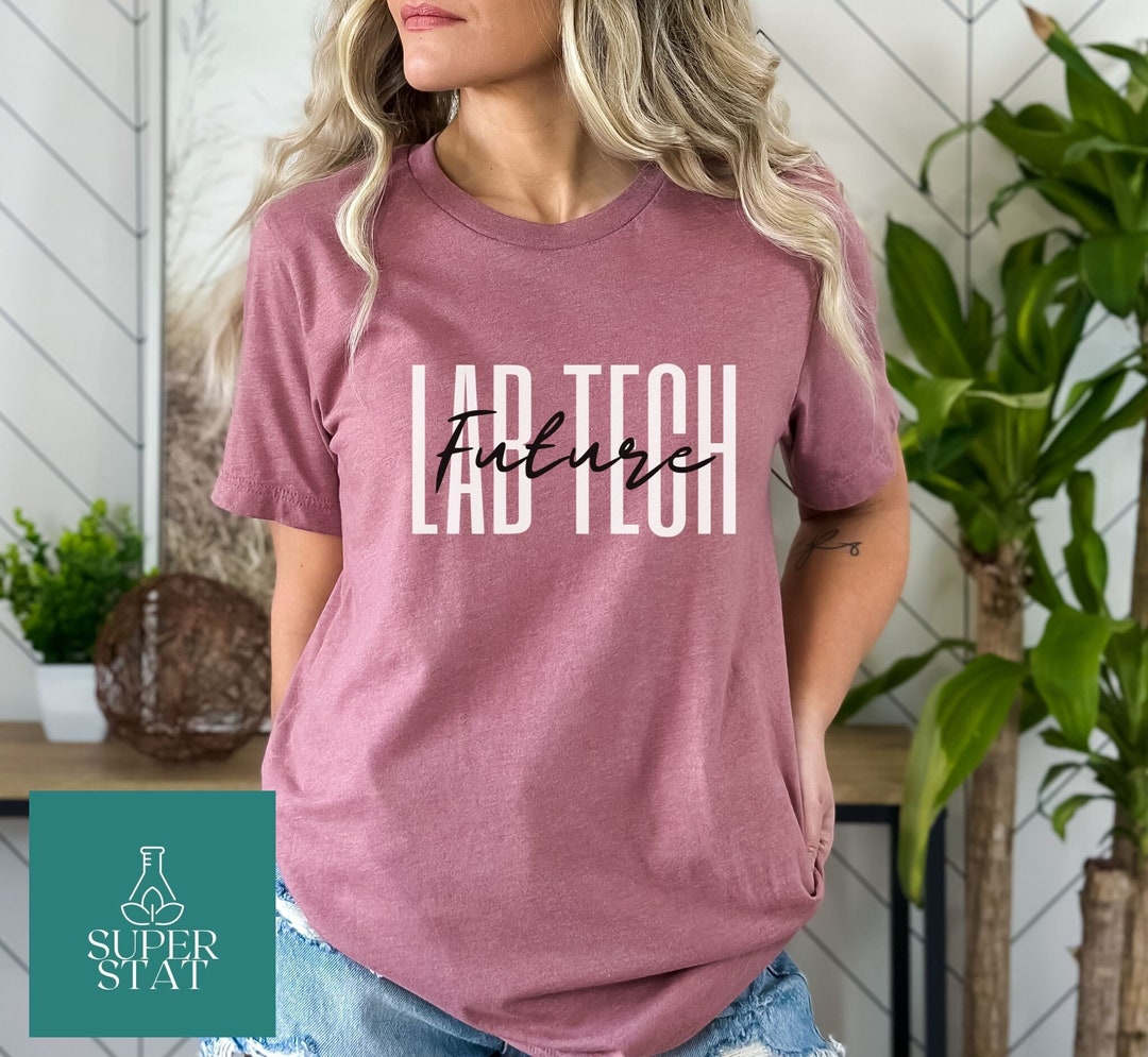 Lab Tech Student Future Lab Tech Shirt Laboratory Tech School Etsy