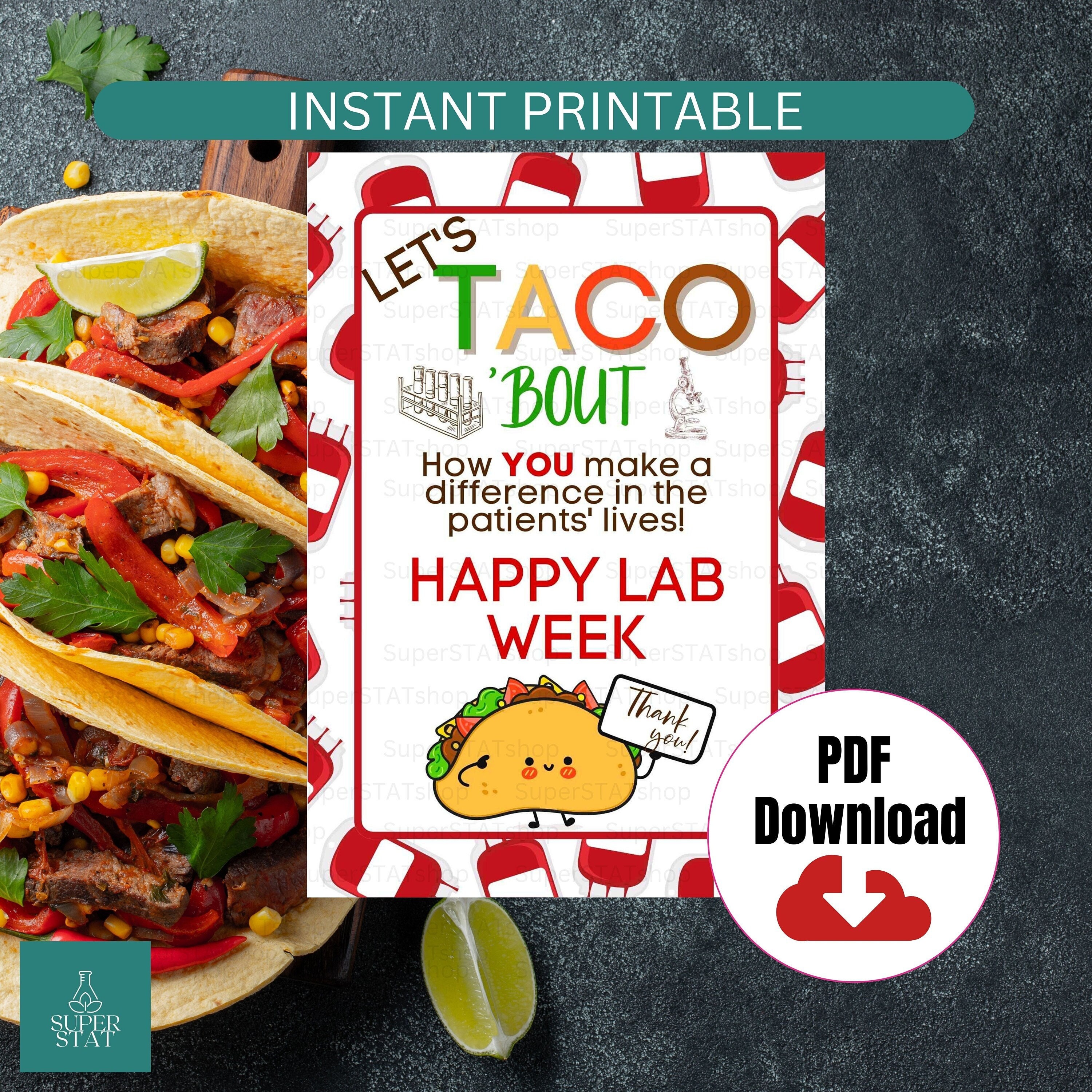 Printable Lab Week Taco Sign, Lab is Everything, Digital Laboratory