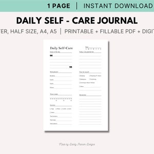 May include: Printable daily self-care journal with sections for gratitude, meal planning, exercise, water intake, and journaling. The journal is available in letter, half size, A4, and A5 sizes.