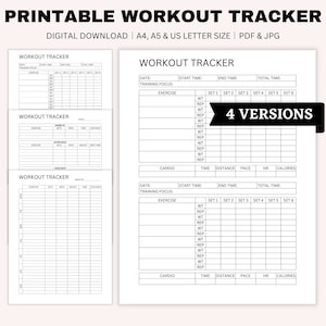 May include: Printable workout tracker in black and white with four different versions. The tracker includes sections for date, training focus, start time, end time, total time, exercise, sets, weight, reps, distance, pace, heart rate, and calories.