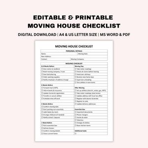 May include: A printable moving house checklist with a white background. The checklist includes sections for personal details and a moving checklist with tasks to complete before, during, and after the move. The document is available in A4 and US Letter sizes.