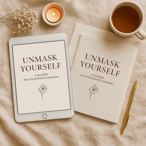 Unmask Yourself: A Guided Self-Discovery Journal (Printable PDF)