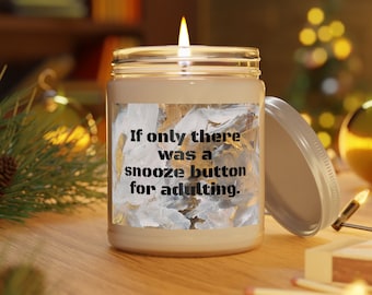 Funny Candle, If only there was a snooze button for adulting. Best Friend Gift, Scented Candles, Candle, Gag Gift, Adult Gift, Adult Gift