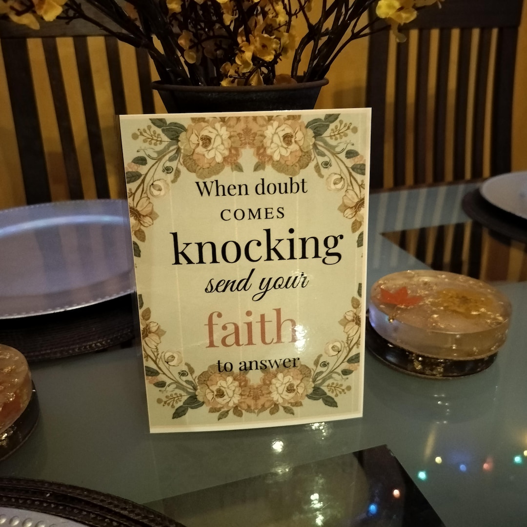 Christian Faith Wall Art Printable 8x10, When Doubt Comes Knocking - Etsy