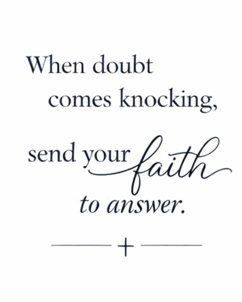 Christian Faith Wall Art Printable 8x10, When Doubt Comes Knocking - Etsy