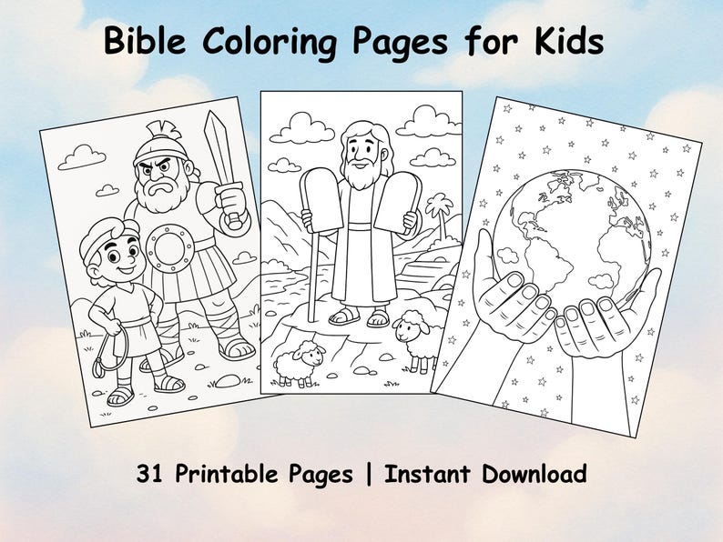 May include: Black and white coloring pages featuring Bible stories for kids. The images include a man holding two tablets, a man with a sword and a child, and a pair of hands holding a globe. The text "Bible Coloring Pages for Kids" and "31 Printable Pages | Instant Download" is included.