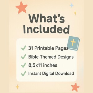 May include: A digital download of 31 printable pages with Bible-themed designs. The pages are 8.5 by 11 inches.