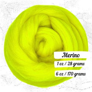 May include: A vibrant, neon yellow merino wool roving. The image shows a tightly wound bundle of wool, with the word "Merino" and weight information: 1 oz / 28 grams and 6 oz / 170 grams.
