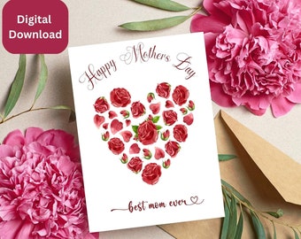 Mother's day greeting card, Digital ,Printable card, Mother's day card with beautiful red floral heart, Instant download, Best Mom Ever card