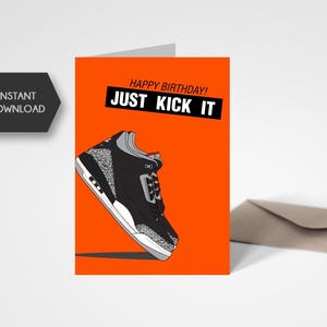 Tarjeta de cumpleaños imprimible "Zapatillas" - Tarjeta de felicitación - Descarga digital - Feliz cumpleaños, Sneakerhead - Just Kick It