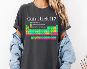 Comfort Colors Funny Chemistry Shirt: Periodic Table Humor Gift