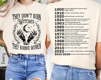 Comfort Colors® They Didn't Burn Witches, Feminism Shirt, Women's Rights Empowerment, Feminist Witch Tee
