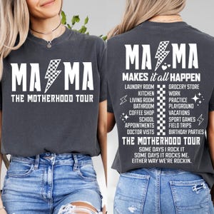 Mama Comfort Colors T-Shirt, The Motherhood Tour Makes It All Happen, Funny Mom Tee, Trendy Mama Apparel, Gift for Moms