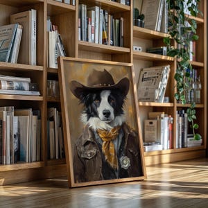 May include: Framed artwork featuring a Border Collie dog dressed as a cowboy. The dog wears a brown cowboy hat, a brown leather jacket, and a yellow scarf. A sheriff's badge is pinned to the jacket. The artwork is displayed in a wooden frame.
