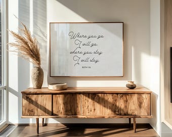 Ruth 1:16 Scripture Wall Art | “Where You Go, I Will Go” Elegant Wedding or Friendship Bible Print