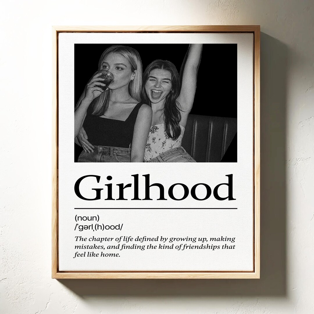 Girlhood Definition Print | Black and White Friendship Art Girlhood Definition Print | Black and White Friendship Art