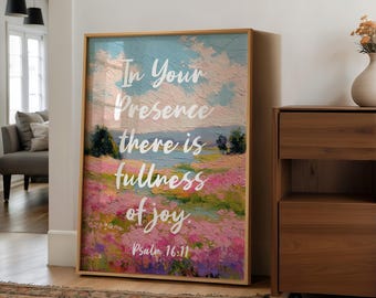 Fullness of Joy – Psalm 16:11 Floral Scripture Print