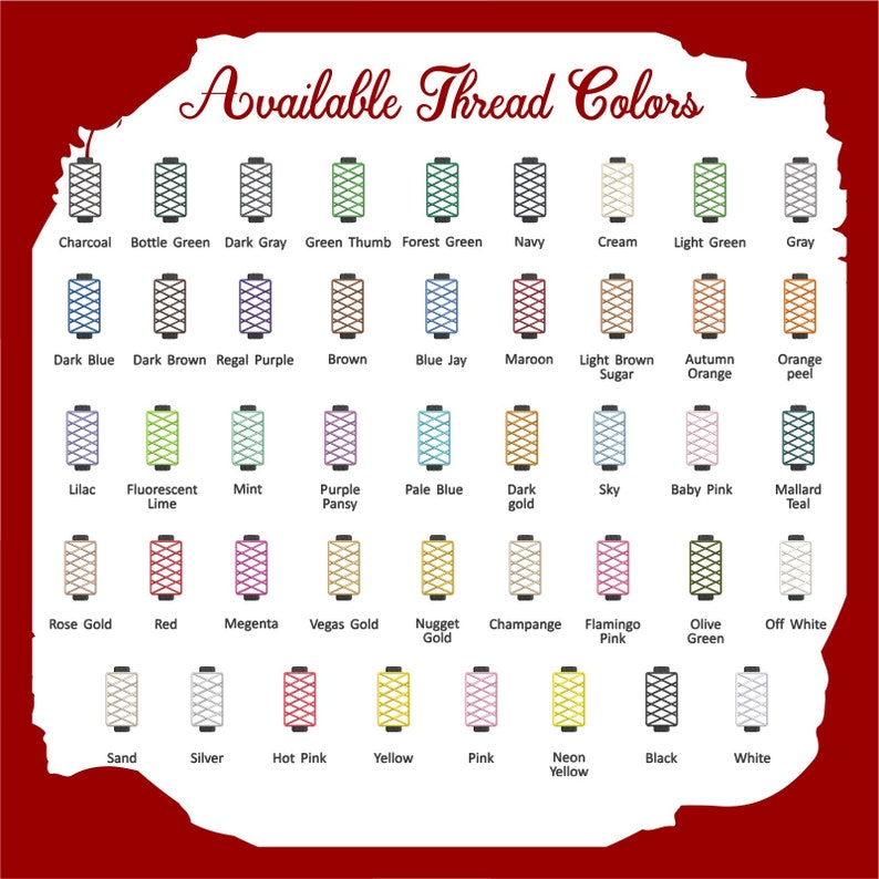 May include: A chart showing 36 different thread colors, each represented by a spool of thread. The colors are labeled with their names, such as "Charcoal", "Bottle Green", "Dark Gray", "Green Thumb", "Forest Green", "Navy", "Cream", "Light Green", "Gray", "Dark Blue", "Dark Brown", "Regal Purple", "Brown", "Blue Jay", "Maroon", "Light Brown Sugar", "Autumn Orange", "Orange Peel", "Lilac", "Fluorescent Lime", "Mint", "Purple Pansy", "Pale Blue", "Dark Gold", "Sky", "Baby Pink", "Mallard Teal", "Rose Gold", "Red", "Magenta", "Vegas Gold", "Nugget Gold", "Champagne", "Flamingo Pink", "Olive Green", "Off White", "Sand", "Silver", "Hot Pink", "Yellow", "Pink", "Neon Yellow", "Black", and "White".
