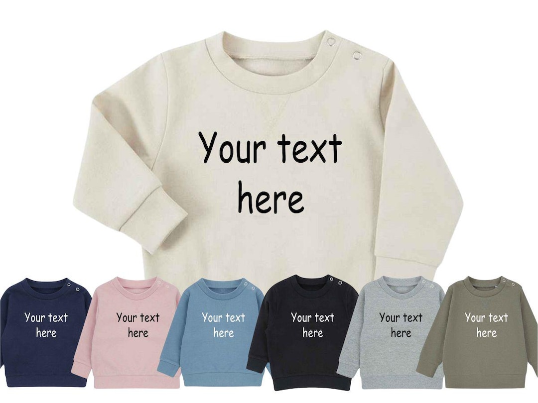 Personalized Baby Sweatshirt: Custom Text Kids Sustainable