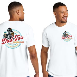 Grappige shirts voor vader belasting, zorgen ervoor dat het geen gifshirts voor vader zijn, grappige shirts belasting skelet vader, vaderdagcadeau, vader grappen top, cadeau vader