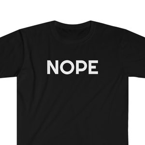 NOPE T-Shirt - Schitt&#39;s Creek - David Rose