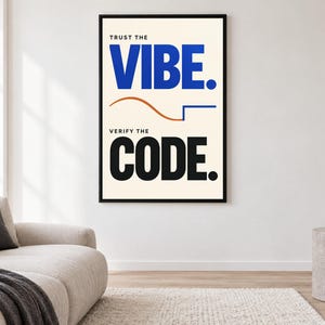 Trust the Vibe Verify Code Vertical Canvas Wall Art, Blue Black Typography for Programmers
