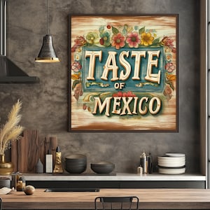 Mexican Restaurant Wall Art, Wood Background Canvas Print, Taste of Mexico Restaurant Kitchen Sign, Mexican Kitchen Wall Decor