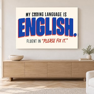 My Coding Language Is English Horizontal Canvas Wall Art, Blue Red Typography, Programmer Humor