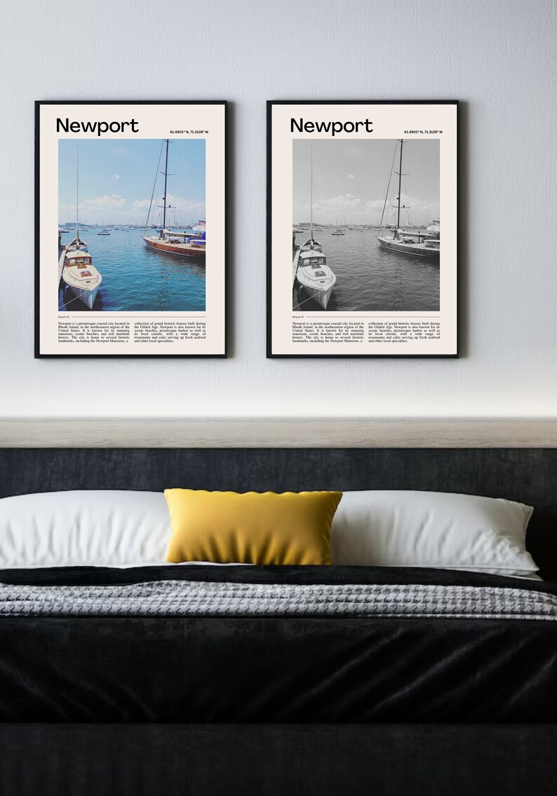 May include: Two framed Newport art prints. One print is in color, the other in black and white. Both feature a harbor scene with sailboats and the text "Newport" at the top. The prints are displayed above a bed with a yellow pillow.