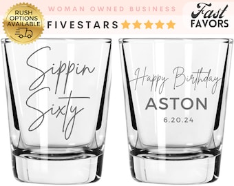 Sippin Sixty Custom Shot Glass for Birthday Party Favors in bulk for 60th Celebration