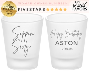 Custom Shot Glass for Birthday Party Favors in bulk for 60th Celebration Sippin Sixty