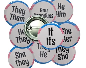 Pronoun pins (transgender flag border) 1.25 inch mix and match