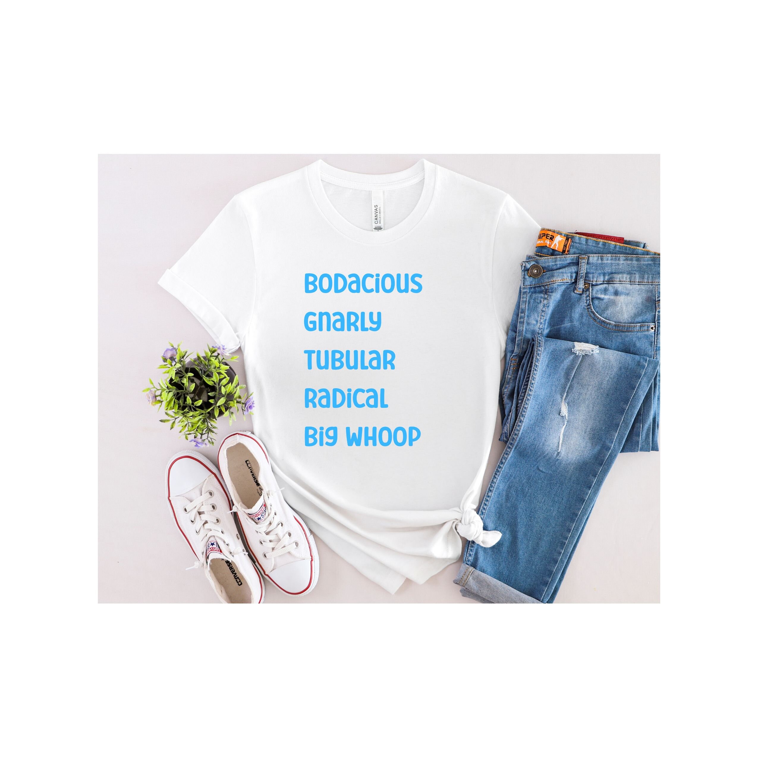 80's Slang Shirt, 80's Girl, 80's Nostalgia Shirt, 80's Throwback Shirt