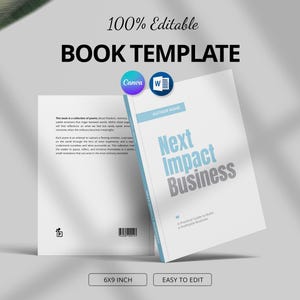 May include: A white book template with the title "Next Impact Business" in blue and gray. The book is 6x9 inches and easy to edit. The cover also includes the text "A Practical Guide to Build a Profitable Business."
