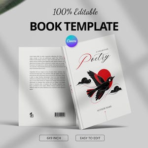 May include: A 6x9 inch editable book template featuring a white cover with a black and red bird illustration, a red circle, and the text A COLLECTION Poetry and AUTHOR NAME. The back cover includes placeholder text, a barcode, and a small logo.